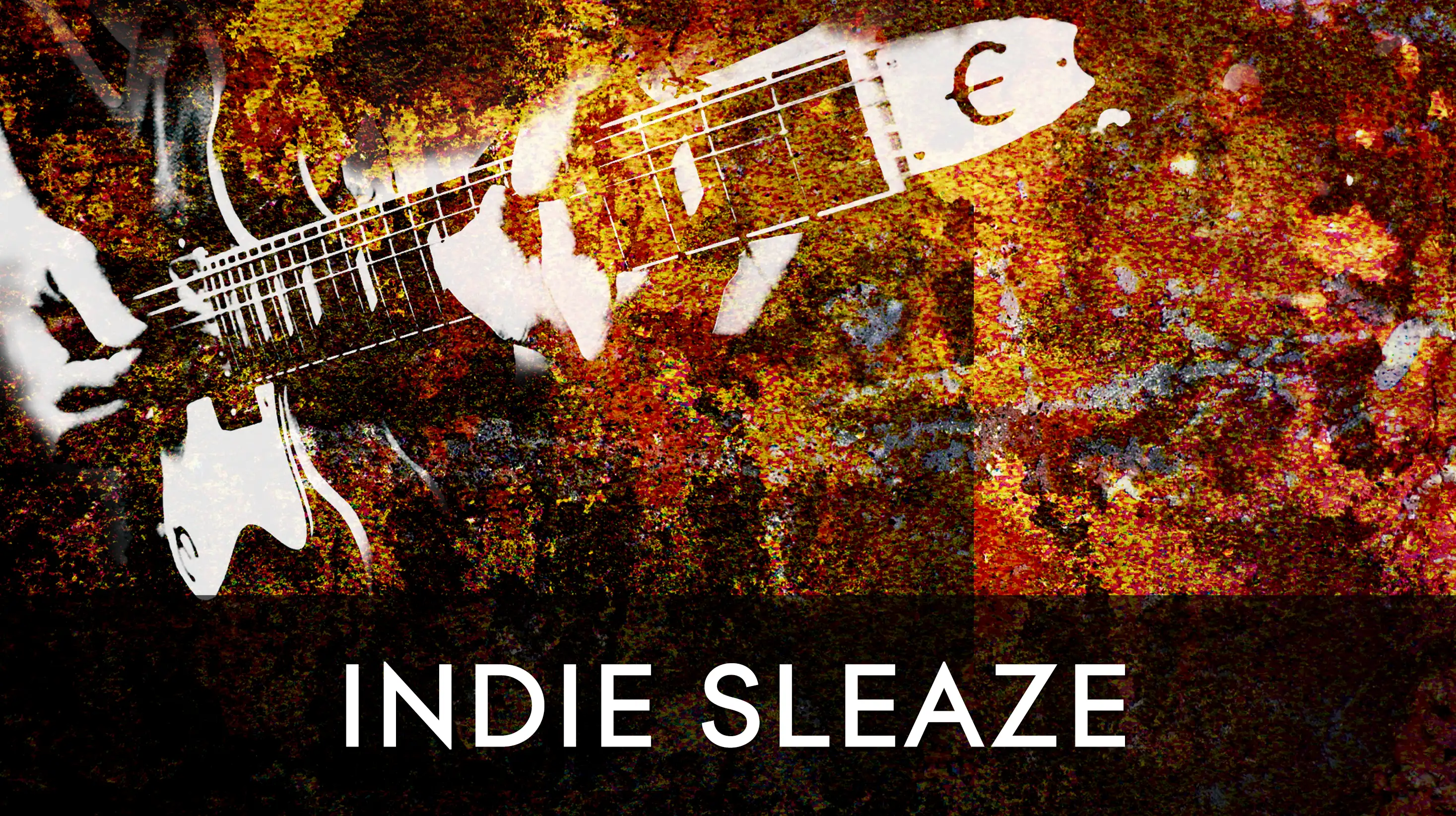 Staff Playlists - Indie Sleaze